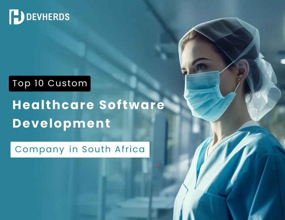 Custom Healthcare Software Development Company in South Africa