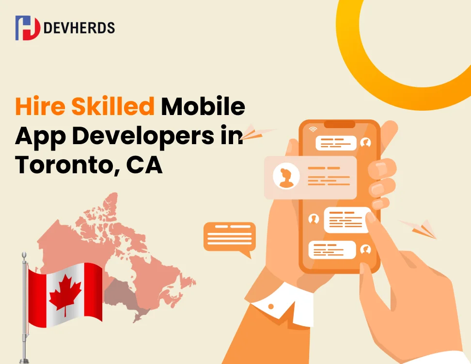 Hire Skilled Mobile App Developers in Toronto, CA