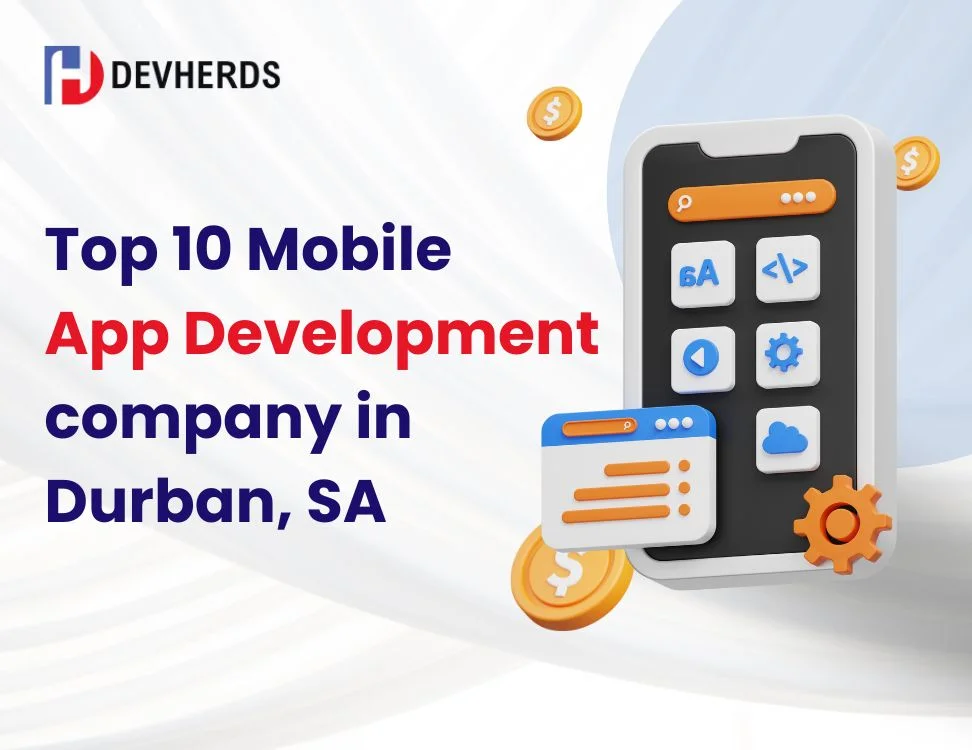 Top 10 Mobile App Development company in Durban