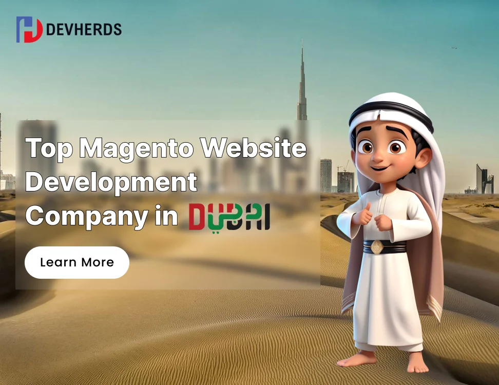 Magento Website Development Company in Dubai