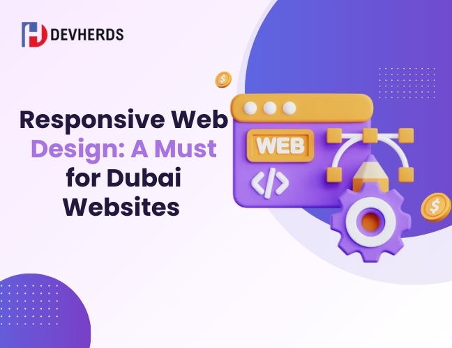 Responsive Web Design: A Must for Dubai Websites